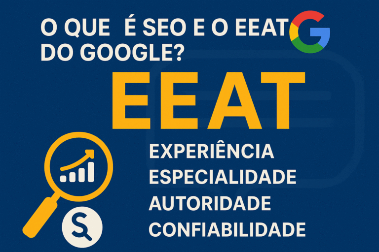 O que é SEO e o EEAT do Google?