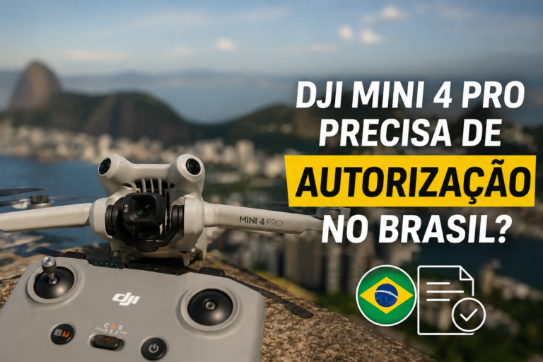 DJI Mini 4 Pro Precisa de Autorização no Brasil em 2026?