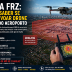 Zona FRZ Aeroporto: Como Saber Se Posso Voar Drone Perto