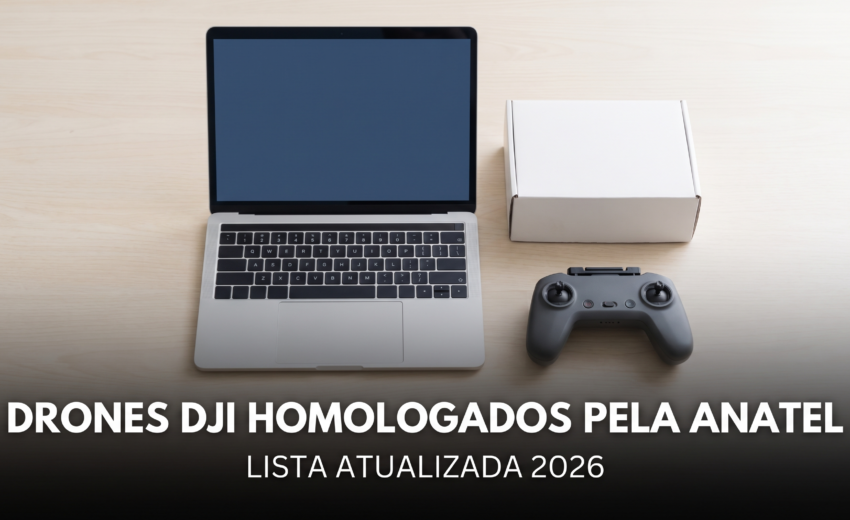 Drones DJI homologados pela Anatel em 2026: lista completa