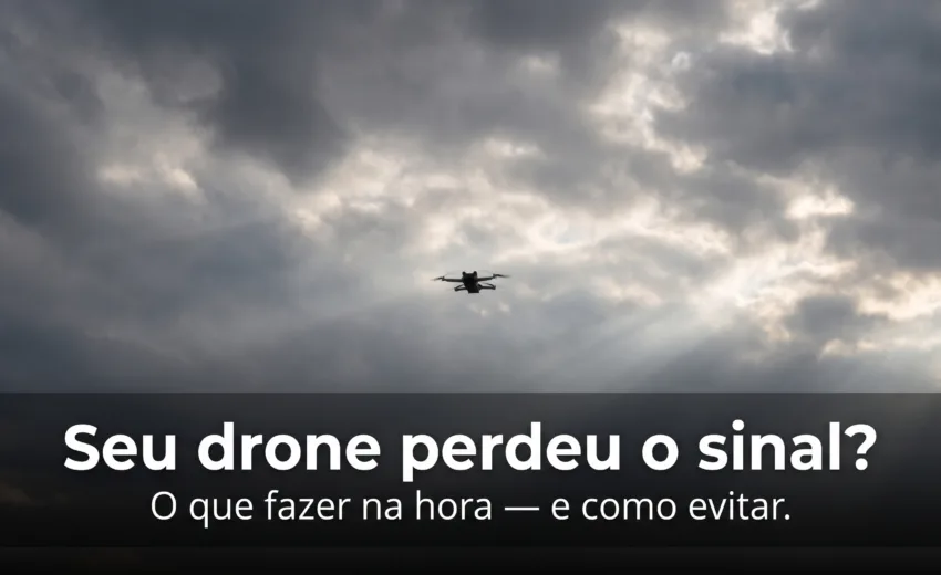 Drone perdeu o sinal ou fugiu? O passo a passo do flyaway (2026)