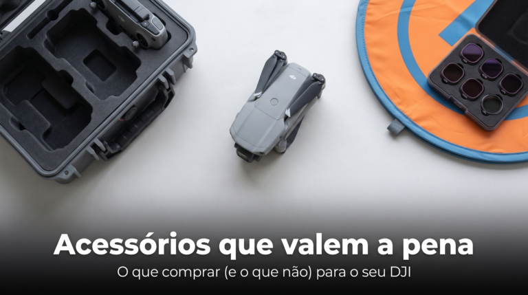 Acessórios que valem a pena — acessórios para drone DJI