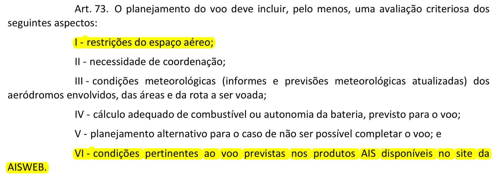 Trecho do Art. 73 da ICA 100-40 destacado, exigindo avaliação das restrições do espaço aéreo e dos produtos AIS do AISWEB