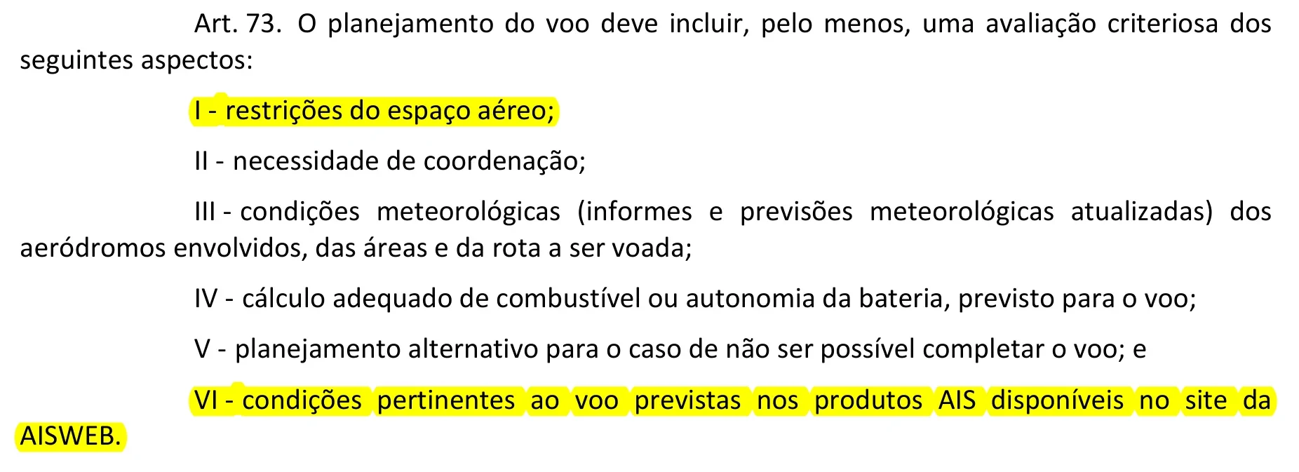 Trecho do Art. 73 da ICA 100-40 destacado, exigindo avaliação das restrições do espaço aéreo e dos produtos AIS do AISWEB