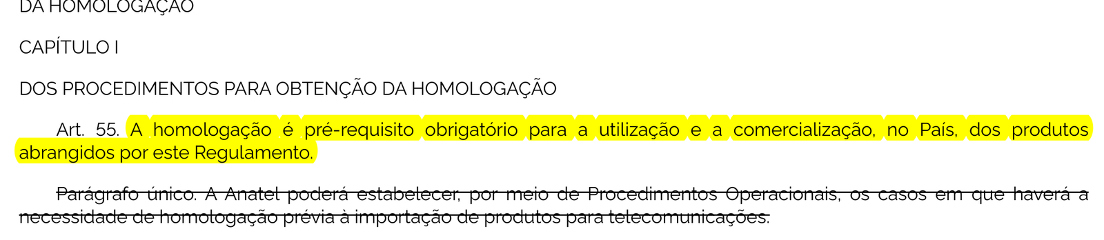 Artigo 55 da Resolução Anatel 715 de 2019 com o texto sobre homologação obrigatória destacado