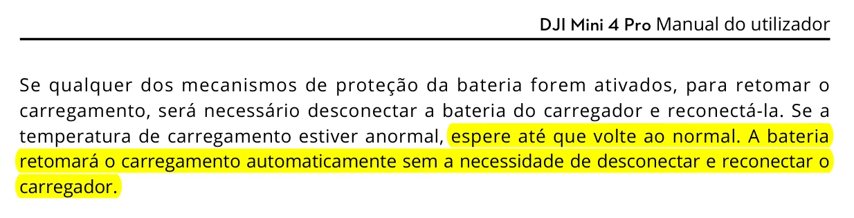 Trecho do manual oficial do DJI Mini 4 Pro destacando que a bateria retoma o carregamento automaticamente quando a temperatura volta ao normal