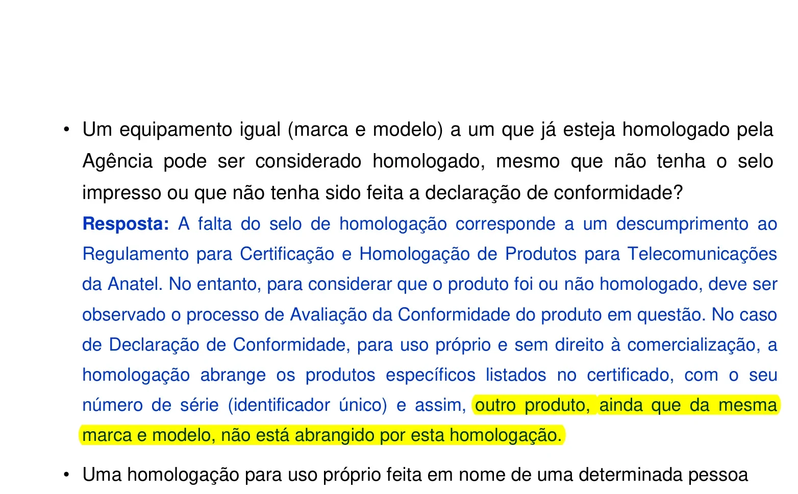 Pergunta frequente do manual da Anatel: equipamento igual a um homologado não está abrangido pela homologação