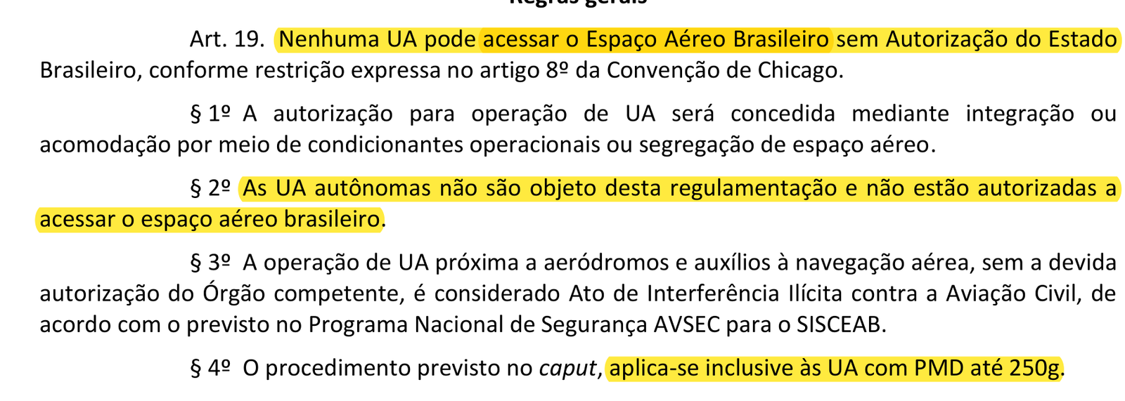Artigo 19 da ICA 100-40 com o parágrafo 2º destacado, dizendo que aeronaves autônomas não estão autorizadas a acessar o espaço aéreo brasileiro