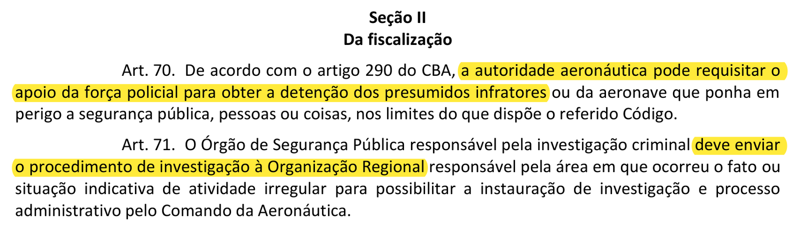Artigos 70 e 71 da ICA 100-40, Seção II, Da fiscalização, com o apoio policial e o envio ao DECEA destacados