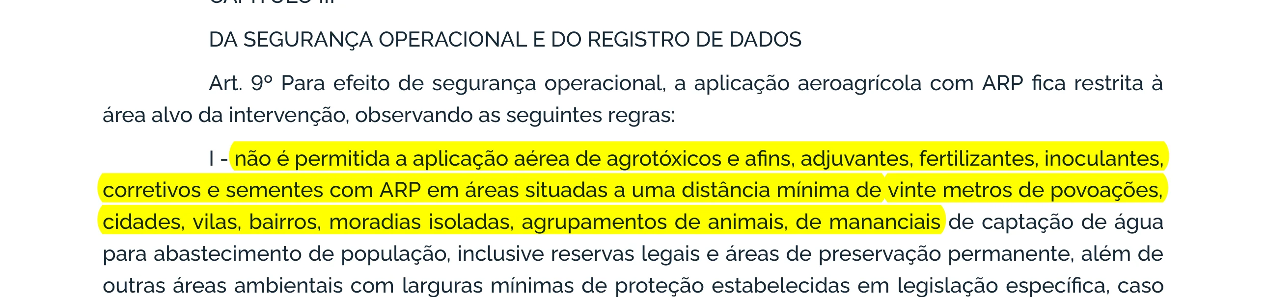 Portaria MAPA 298/2021, art. 9º, I: proibição de aplicar a menos de vinte metros de povoações, moradias, animais e mananciais