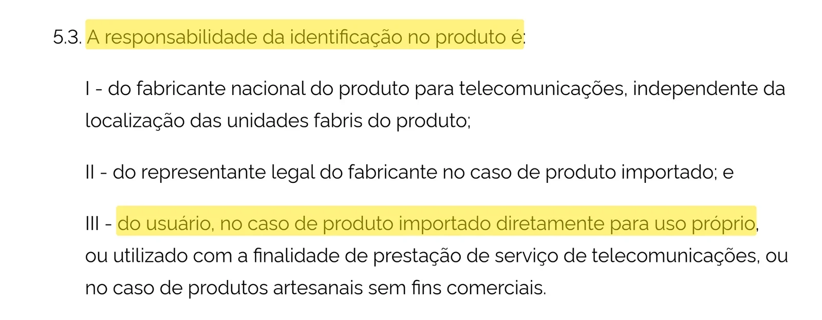 Item 5.3 do Ato nº 4.088/2020 da Anatel com destaque no inciso III: a identificação é responsabilidade do usuário no produto importado para uso próprio