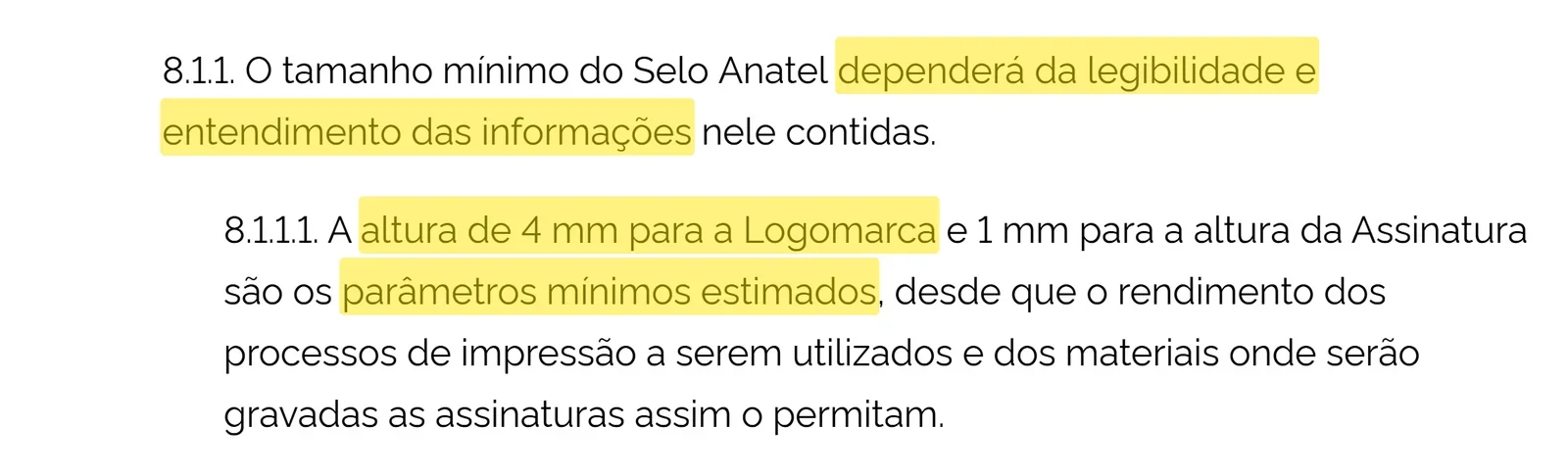Itens 8.1.1 e 8.1.1.1 do Ato nº 4.088/2020 da Anatel com destaque: tamanho mínimo pela legibilidade, logomarca com 4 mm como parâmetro mínimo estimado