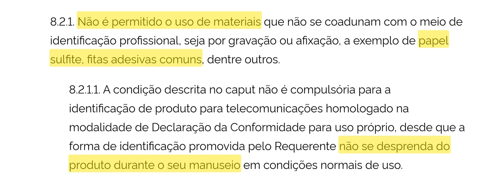Item 8.2.1 do Ato nº 4.088/2020 da Anatel com destaque: não é permitido papel sulfite nem fita adesiva comum na identificação