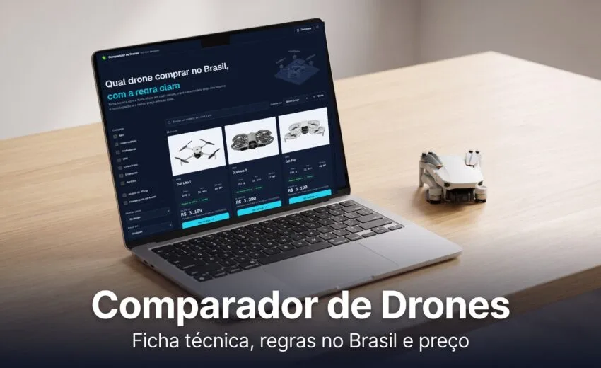 Comparador de drones: ficha técnica, regras no Brasil e preço numa ferramenta gratuita