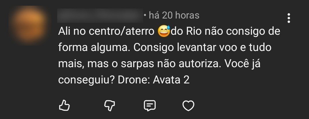 Comentário de leitor no YouTube dizendo que não consegue autorização do SARPAS no Centro e no Aterro do Rio com um Avata 2