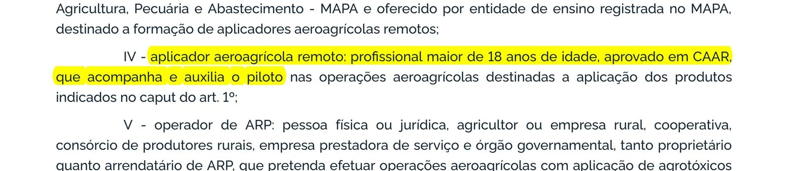 Inciso IV do artigo 2º da Portaria 298 definindo o aplicador aeroagrícola remoto