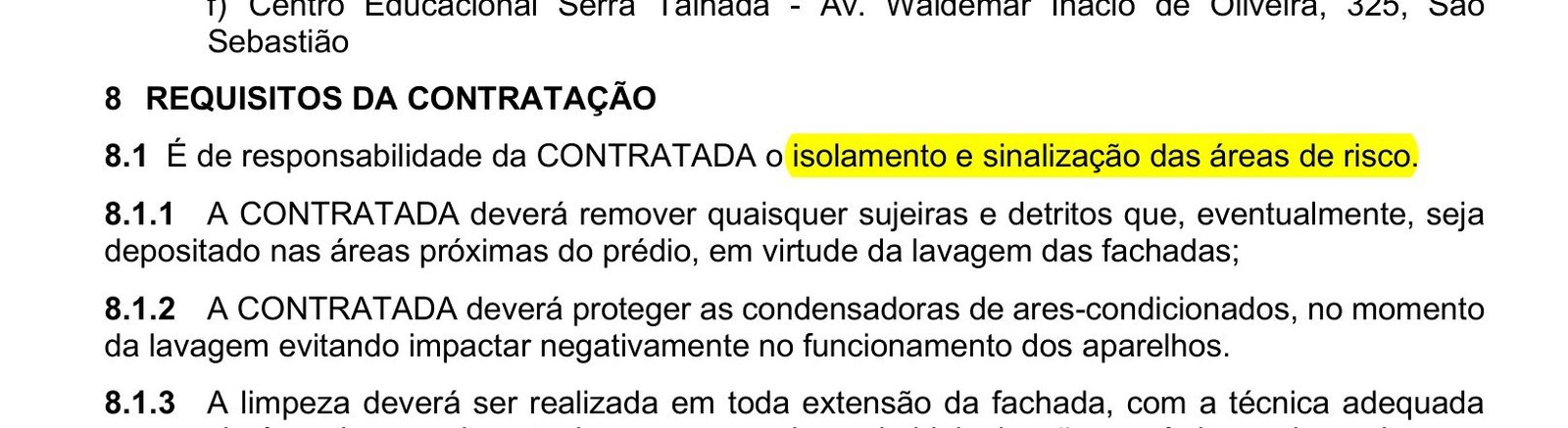 Item 8.1 do termo de referência do Senac/PE sobre isolamento e sinalização