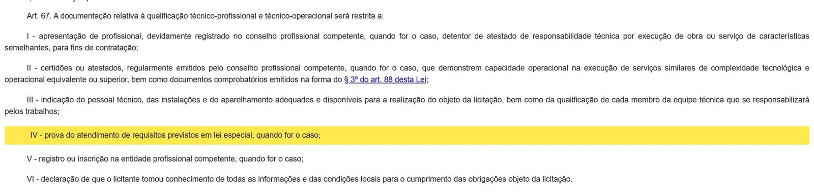 Artigo 67 da Lei 14.133 com o inciso IV sobre requisitos previstos em lei especial marcado